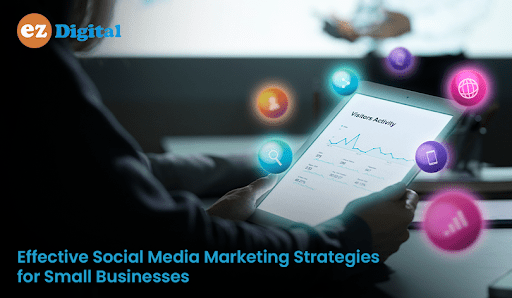 Read more about the article How Small Businesses can Effectively Use Social Media?